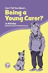 Can I Tell You About Being a Young Carer?