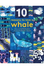 10 Reasons to Love a Whale