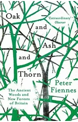 Oak and Ash and Thorn