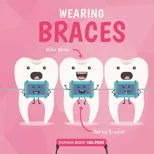 Wearing Braces