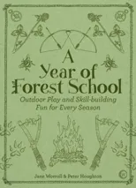 A Year of Forest School