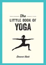 The Little Book of Yoga