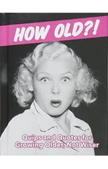 How Old?! (for women)
