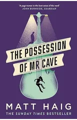 The Possession of Mr Cave
