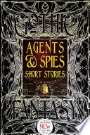 Agents & Spies Short Stories