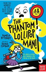 The Phantom Lollipop Man