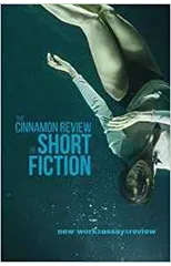 The Cinnamon Review of Short Fiction