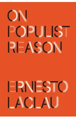 On Populist Reason