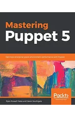 Mastering Puppet 5