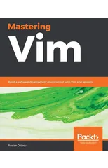 Mastering Vim