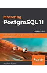 Mastering PostgreSQL 11