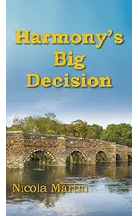 Harmony's Big Decision