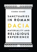 Sanctuaries in Roman Dacia