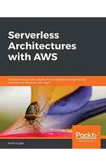 Serverless Architectures with AWS