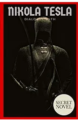 Dialogue with Nikola Tesla