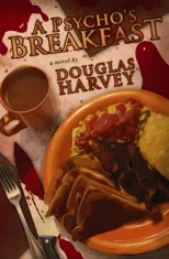 A Psycho's Breakfast