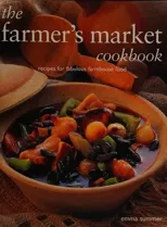 The Farmer's Market Cookbook
