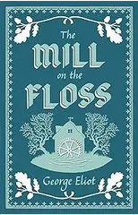 The Mill on the Floss