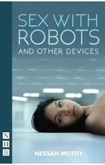 Sex with Robots and Other Devices