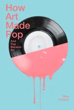 How Art Made Pop