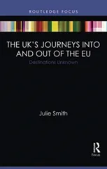 The UK’s Journeys into and out of the EU