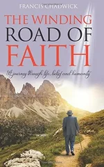 The Winding Road of Faith
