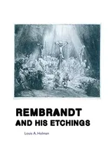 Rembrandt and His Etchings