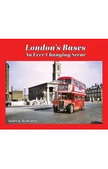 London's Buses - An Ever Changing Scene
