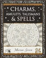 Charms, Amulets, Talismans and Spells