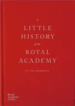 A Little History of the Royal Academy