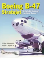 The Boeing B-47 Stratojet