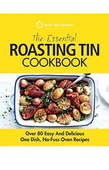 The Essential Roasting Tin Cookbook