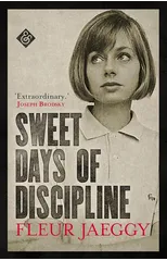 Sweet Days of Discipline