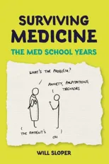 Surviving Medicine