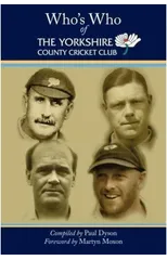 Who's Who of The Yorkshire County Cricket Club