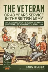 The Veteran or 40 Years' Service in the British Army