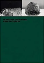 Humanise Something Free of Error