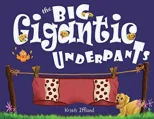 The Big Gigantic Underpants