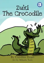 Zuki the Crocodile