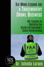 Six-Word Lessons for a Trustworthy Drone Business