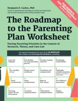 The Roadmap to the Parenting Plan Worksheet