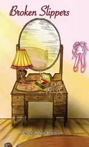 Broken Slippers