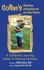 Collin's Chicken Adventures on the Farm