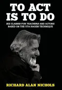 To ACT Is to Do