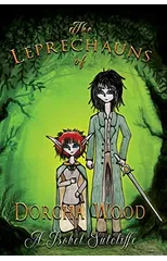 The Leprechauns of Dorcha Wood