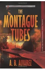 The Montague Tubes