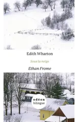 Ethan Frome / Sous la neige