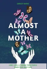 Almost a Mother