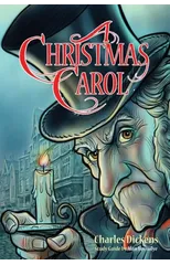 A Christmas Carol for Teens (Annotated including complete book, character summaries, and study guide)