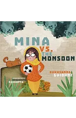 Mina vs. the Monsoon